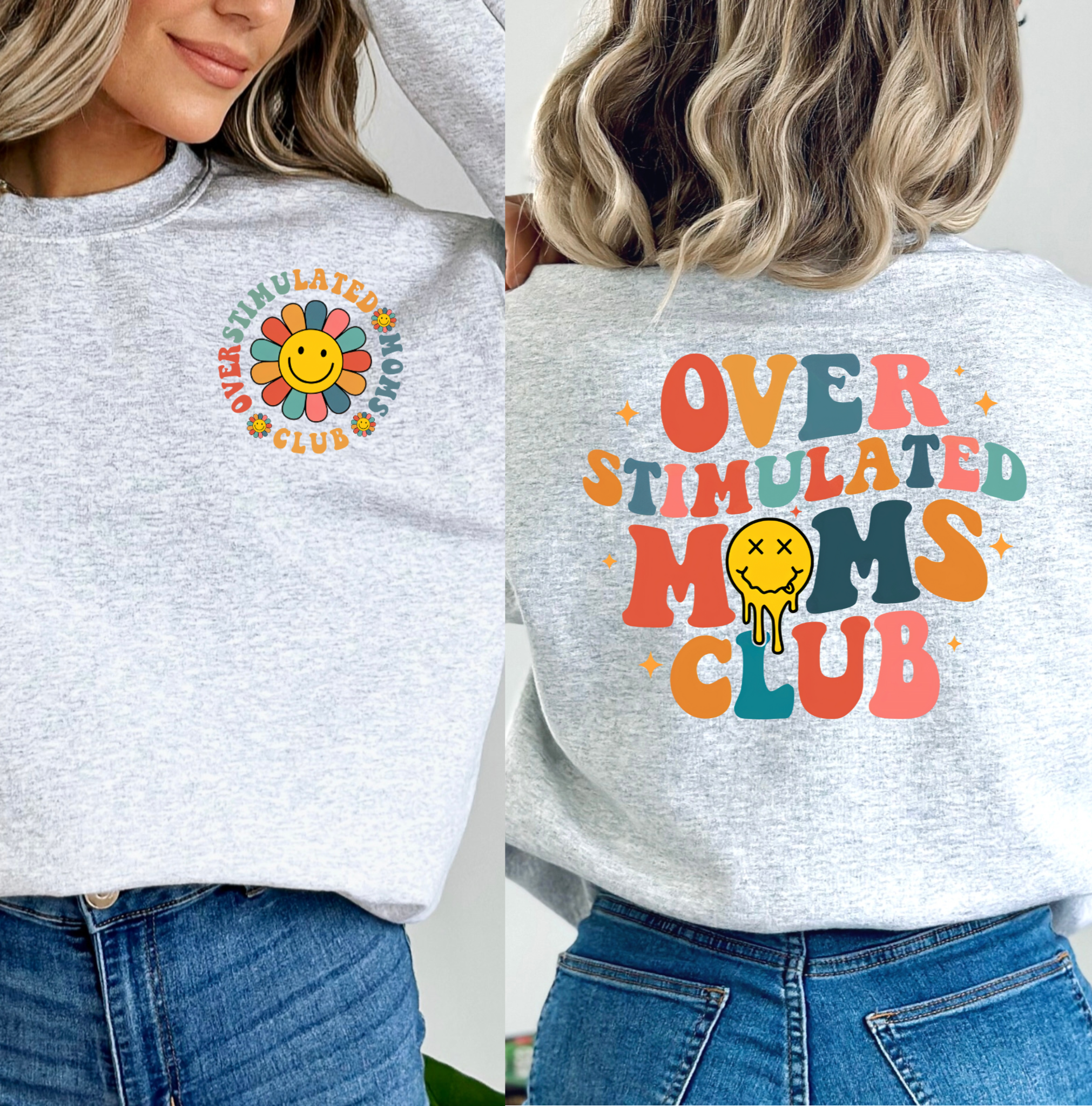 Overstimulated Moms Club - Front & Back