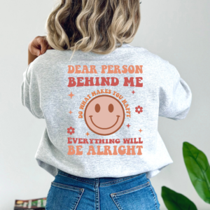 Dear Person Behind Me