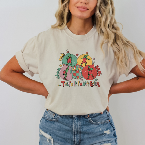 That's It I'm Not Going - The Grinch