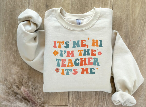It’s Me Hi - I’m The Teacher It’s Me