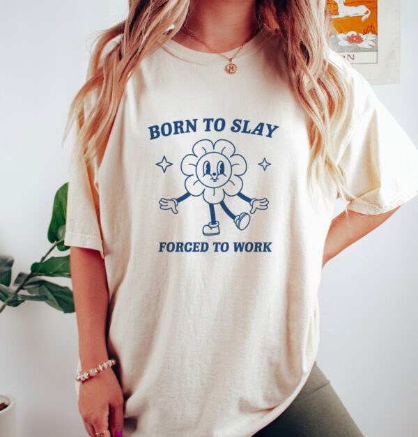 Born To Slay