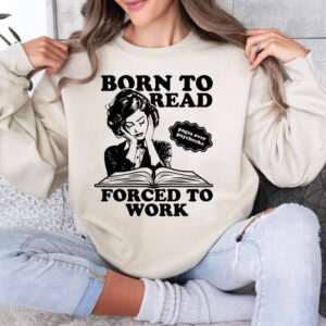 Born to Read Forced to Work