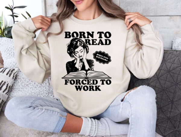 Born to Read Forced to Work