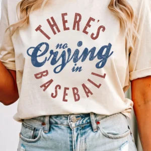 No Crying In Baseball