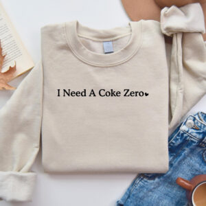 I Need A Coke Zero