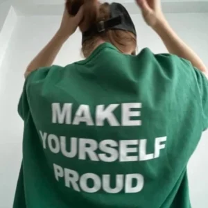 Make Yourself Proud 13"